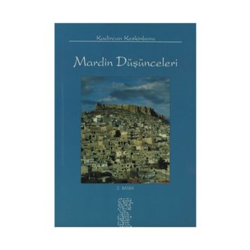 MARDIN DÜŞÜNCELERİ - KADIRCAN KESKINBORA