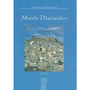 MARDIN DÜŞÜNCELERİ - KADIRCAN KESKINBORA