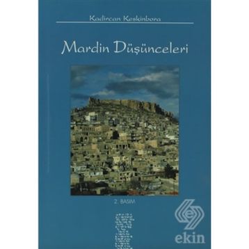 MARDIN DÜŞÜNCELERİ - KADIRCAN KESKINBORA