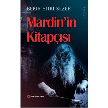 Mardin’in Kitapçısı - Bekir Sıtkı Sezer