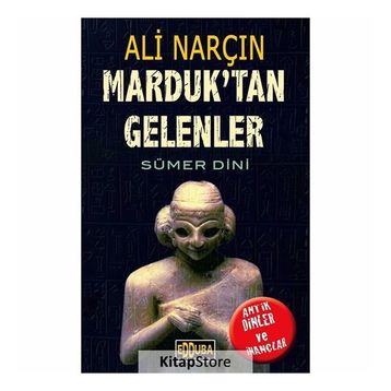 Marduk'tan Gelenler - Ali Narçın