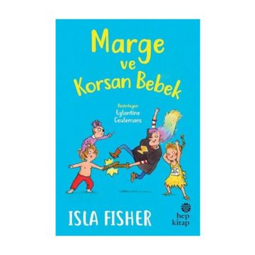 Marge ve Korsan Bebek - Isla Fisher