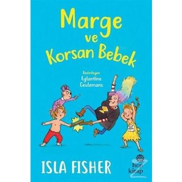 Marge ve Korsan Bebek - Isla Fisher