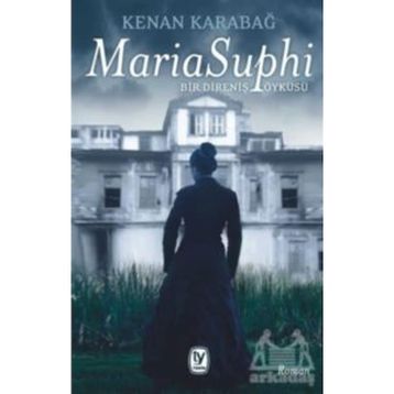 Maria Suphi - Kenan Karabağ