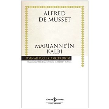 MARIANNE'IN KALBI - ALFRED DE MUSSET