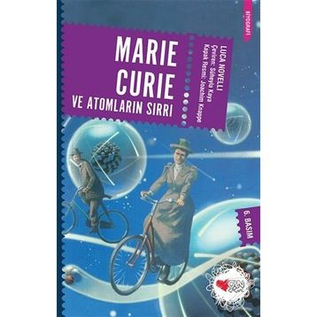 Marie Curie ve Atomların Sırrı - Luca Novelli