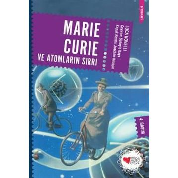 Marie Curie ve Atomların Sırrı - Luca Novelli