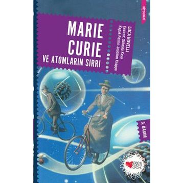 Marie Curie ve Atomların Sırrı - Luca Novelli