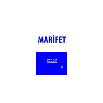 Marifet - Şairül İslam Yunus Kokan