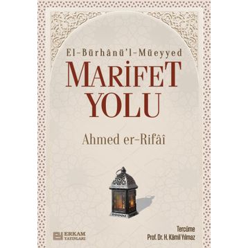 Marifet Yolu - Ahmed Er-Rıfai