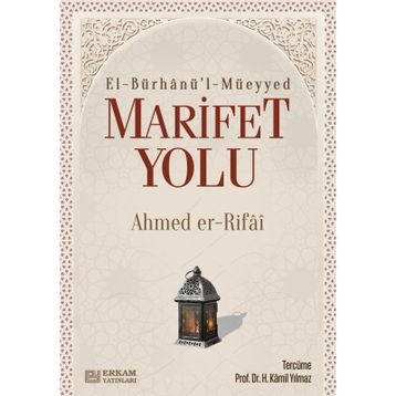 Marifet Yolu - Ahmed Er-Rıfai