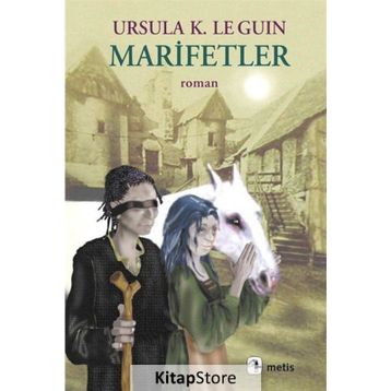 MARIFETLER - URSULA KROEBER LE GUIN (URSULA K. LEGUIN)