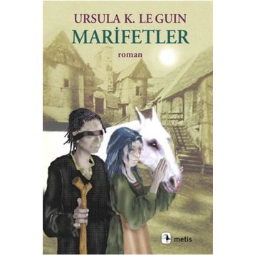 MARIFETLER - URSULA KROEBER LE GUIN (URSULA K. LEGUIN)
