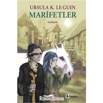 MARIFETLER - URSULA KROEBER LE GUIN (URSULA K. LEGUIN)