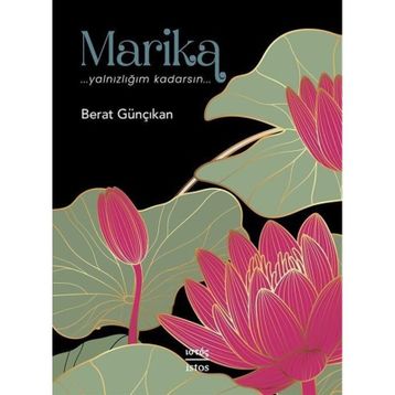 Marika Yalnızlığım Kadarsın - Berat Günçıkan