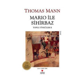 Mario İle Sihirbaz - Toplu Öyküler 2 - Thomas Mann