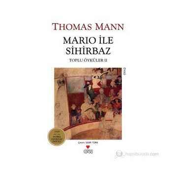 Mario İle Sihirbaz - Toplu Öyküler 2 - Thomas Mann