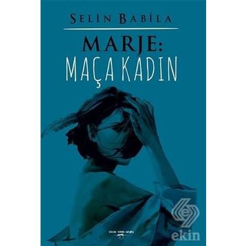 Marje - Maça Kadın - Selin Babila