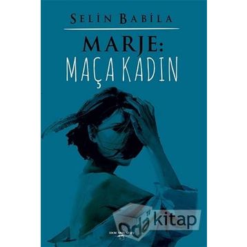 Marje - Maça Kadın - Selin Babila