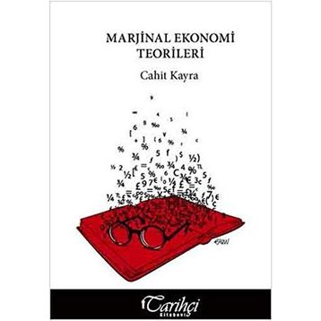 MARJINAL EKONOMI TEORILERI - CAHIT KAYRA