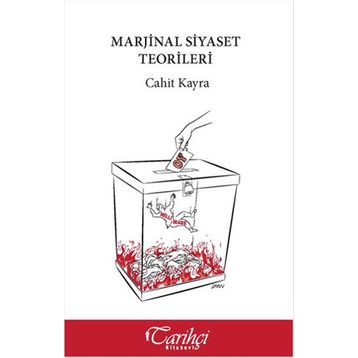 Marjinal Siyaset Teorileri - Cahit Kayra