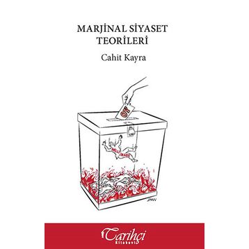 Marjinal Siyaset Teorileri - Cahit Kayra