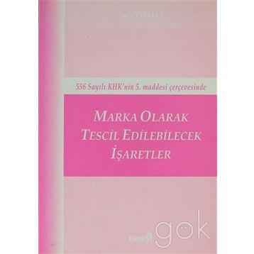 MARKA OLARAK TESCIL EDILEBILECEK İŞARETLER - ŞULE ÖZDAL
