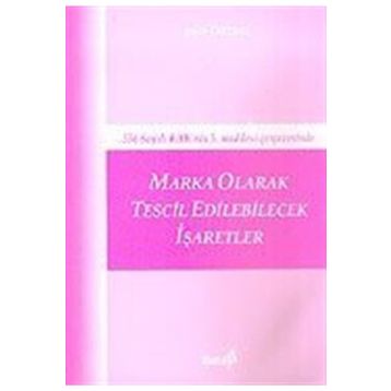 MARKA OLARAK TESCIL EDILEBILECEK İŞARETLER - ŞULE ÖZDAL