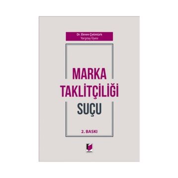 Marka Taklitçiliği Suçu - Ekrem Çetintürk