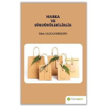 Marka ve Sürdürülebilirlik - Dilek Ulucan Erkesim