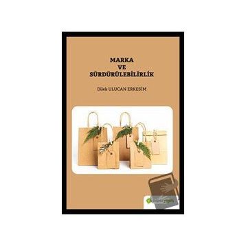 Marka ve Sürdürülebilirlik - Dilek Ulucan Erkesim