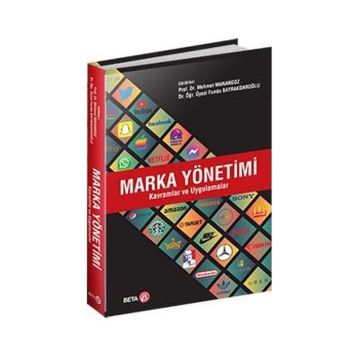 Marka Yönetimi Kavramlar Ve Uygulamalar