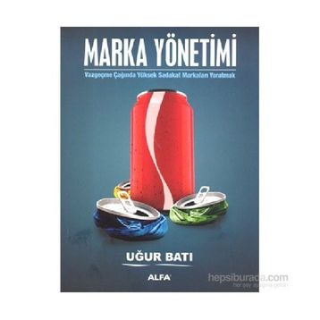 Marka Yönetimi - Uğur Batı