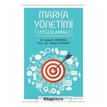 Marka Yönetimi Uygulamalı - Bülent Demirağ