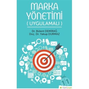 Marka Yönetimi Uygulamalı - Bülent Demirağ