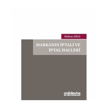 Markanın İptali ve İptal Halleri - Meltem Aras
