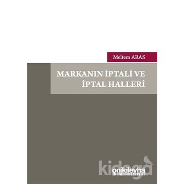Markanın İptali ve İptal Halleri - Meltem Aras