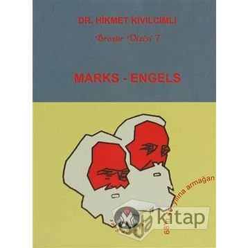 MARKS - ENGELS - HIKMET KIVILCIMLI