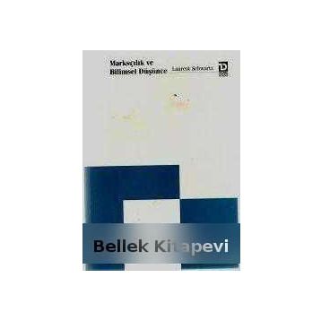 Marksçılık ve Bilimsel Düşünce - Laurent Schwartz