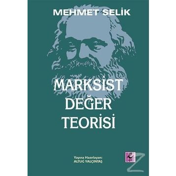 Marksist Değer Teorisi - Mehmet Selik