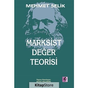 Marksist Değer Teorisi - Mehmet Selik