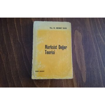 Marksist Değer Teorisi - Mehmet Selik