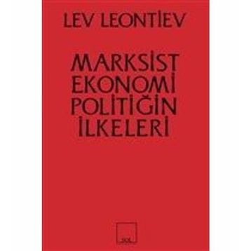 Marksist Ekonomi Poiltiğin İlkeleri - Leo Leontiev