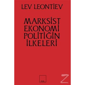 Marksist Ekonomi Poiltiğin İlkeleri - Leo Leontiev