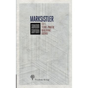 Marksistler 1 - Sungur Savran