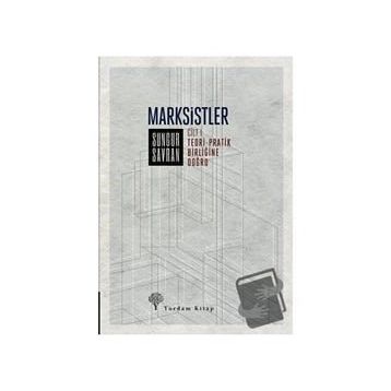 Marksistler 1 - Sungur Savran