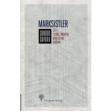 Marksistler 1 - Sungur Savran