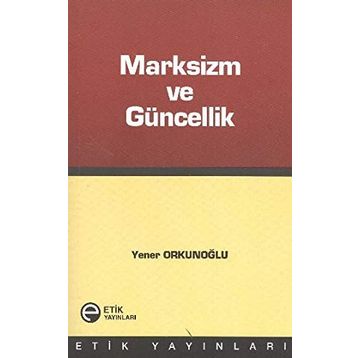 MARKSIZIM VE GÜNCELLİK - YENER ORKUNOĞLU