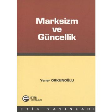 MARKSIZIM VE GÜNCELLİK - YENER ORKUNOĞLU