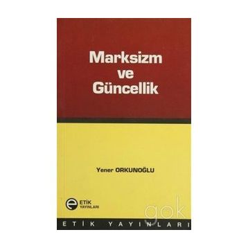 MARKSIZIM VE GÜNCELLİK - YENER ORKUNOĞLU